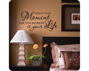 Enjoy This Moment - Motivational Vinyl Art Enjoy This Moment - Motivational Vinyl Art